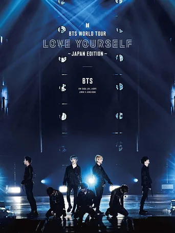 BTS World Tour: Love Yourself - Japan Edition · en · 2
