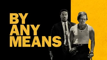 By Any Means · en · 2