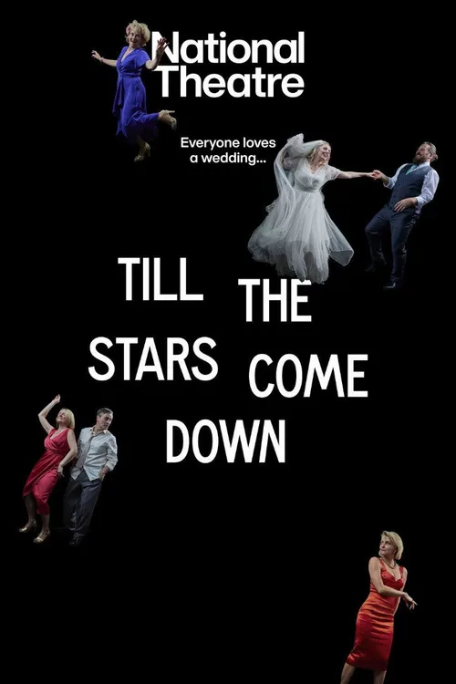 National Theatre Live: Till The Stars Come Down